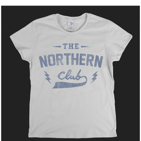 The Northern Club Womens T-Shirt