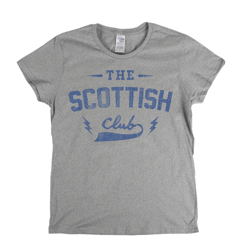 The Scottish Club Womens T-Shirt