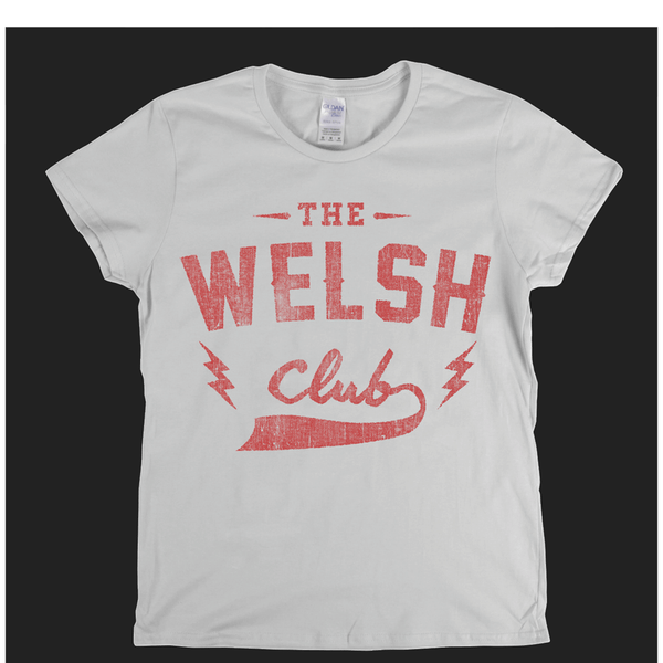 The Welsh Club Womens T-Shirt